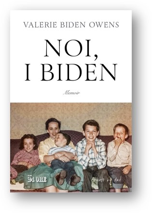 In uscita ‘Noi, i Biden’ – Il Memoir di Valerie Biden Owens